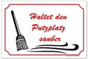 Stallschild | Stalltafel | Haltet den Putzplatz sauber !