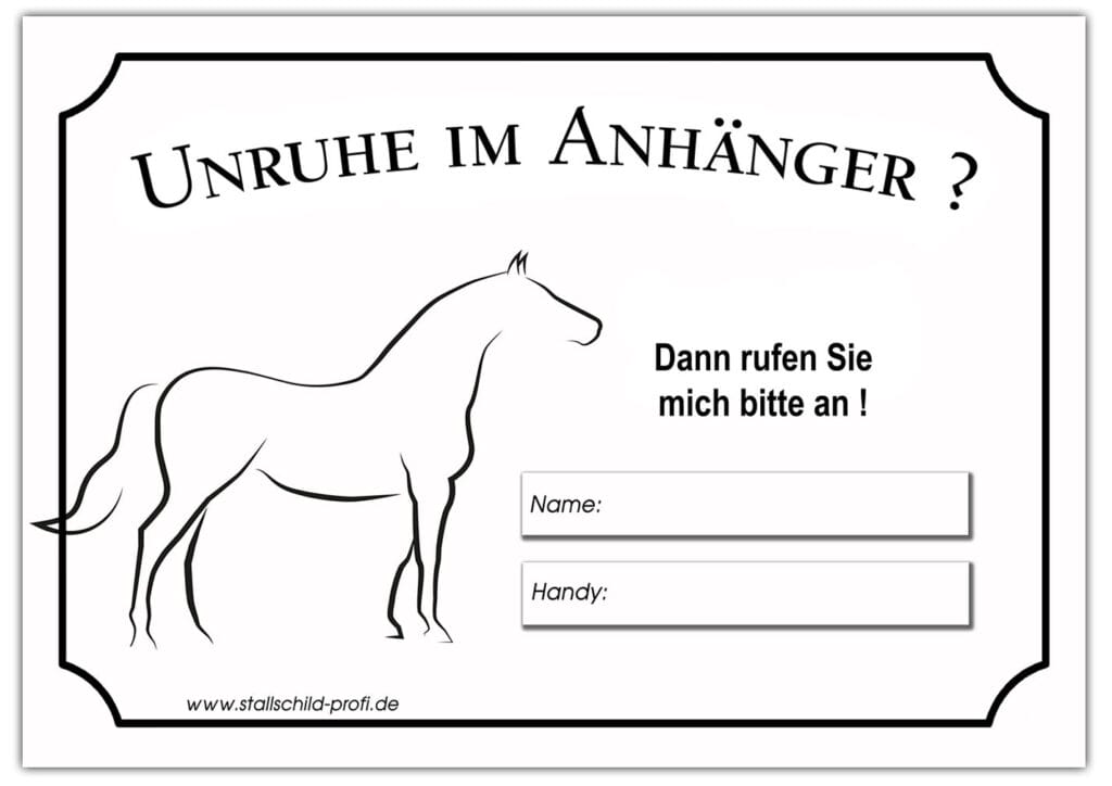 Unruhe im Anhänger - Kontaktdatenschild für die Sicherheit des Pferdes