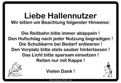 Ein Schild mit der Aufschrift Stallschild Stalltafel „Liebe Hallennutzer - gelb“ (Kopie).